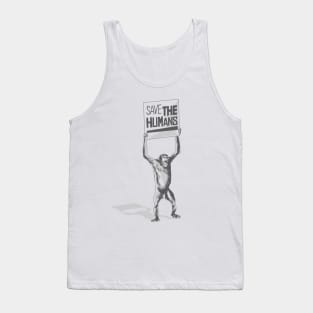 Save the humans Tank Top